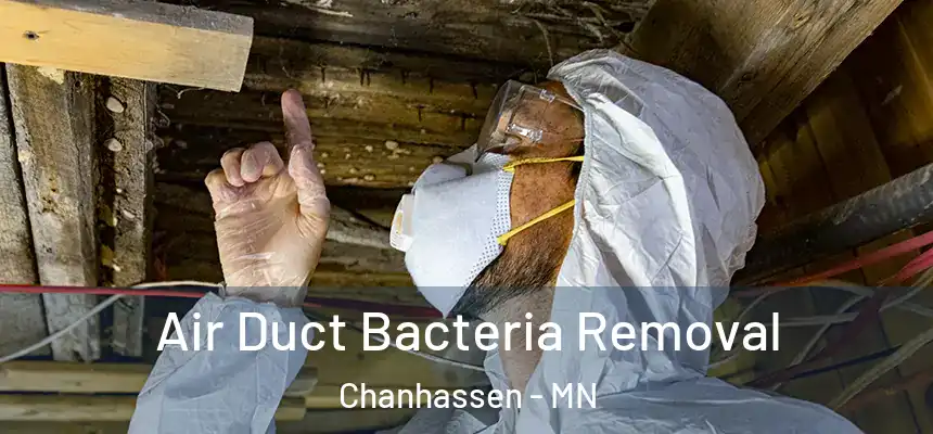 Air Duct Bacteria Removal Chanhassen - MN