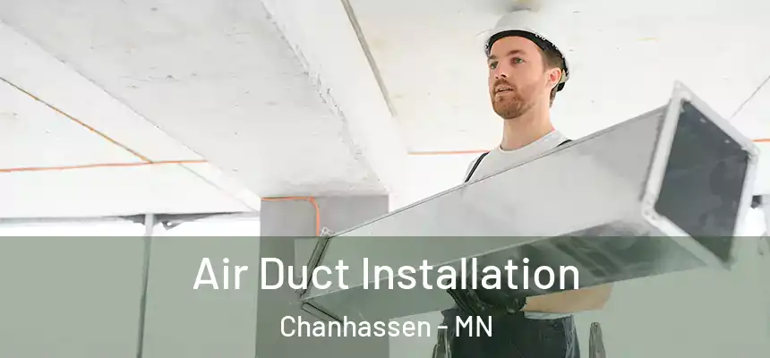 Air Duct Installation Chanhassen - MN