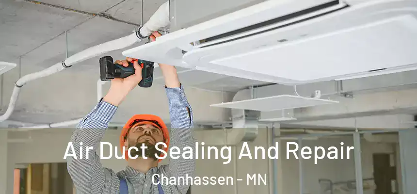  Air Duct Sealing And Repair Chanhassen - MN