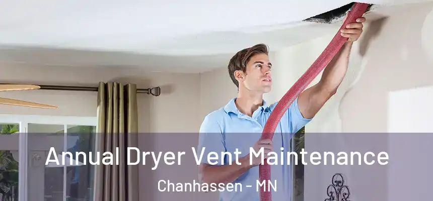  Annual Dryer Vent Maintenance Chanhassen - MN