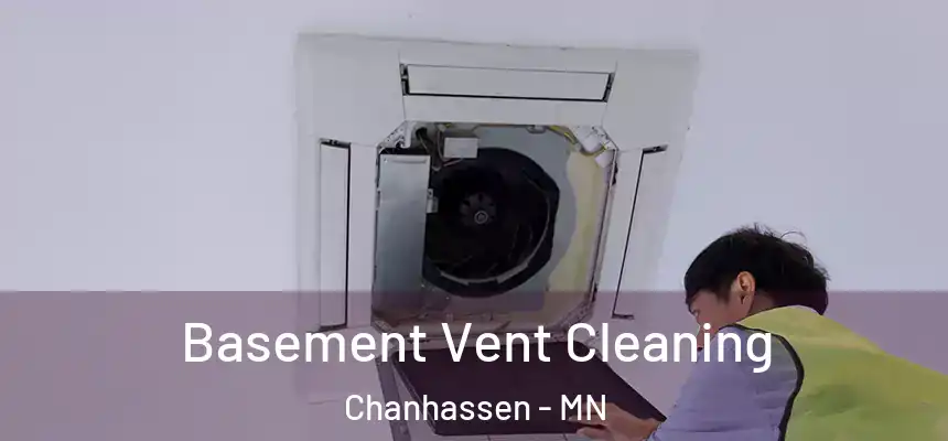 Basement Vent Cleaning Chanhassen - MN