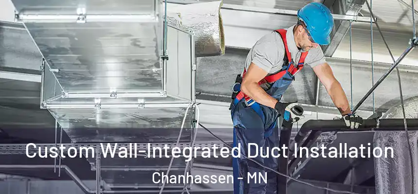  Custom Wall-Integrated Duct Installation Chanhassen - MN