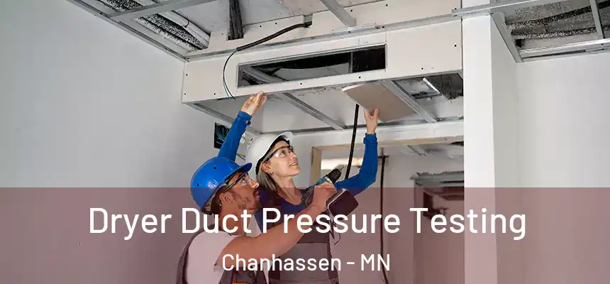  Dryer Duct Pressure Testing Chanhassen - MN