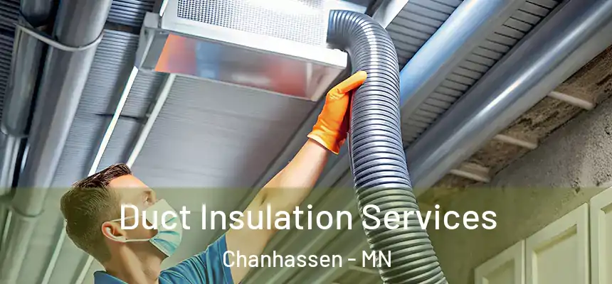Duct Insulation Services Chanhassen - MN