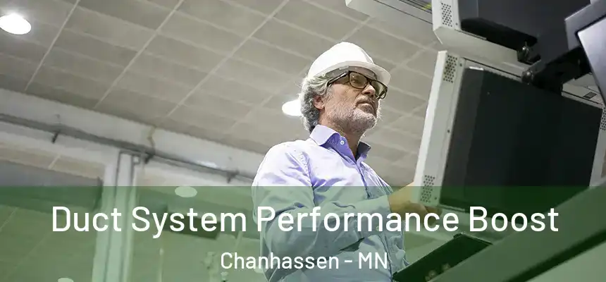 Duct System Performance Boost Chanhassen - MN