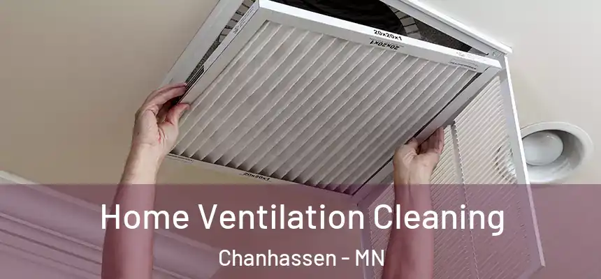  Home Ventilation Cleaning Chanhassen - MN
