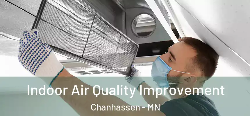 Indoor Air Quality Improvement Chanhassen - MN