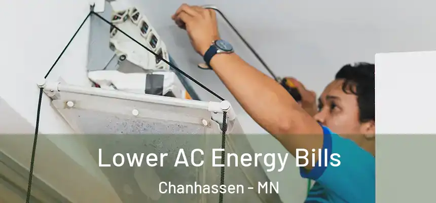  Lower AC Energy Bills Chanhassen - MN
