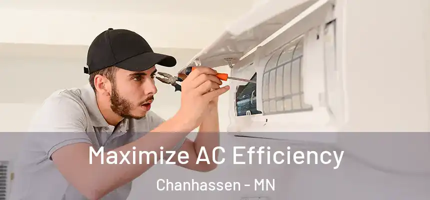 Maximize AC Efficiency Chanhassen - MN