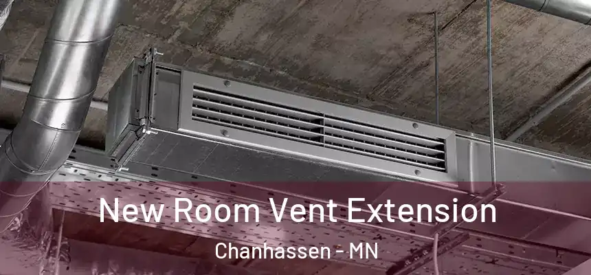  New Room Vent Extension Chanhassen - MN