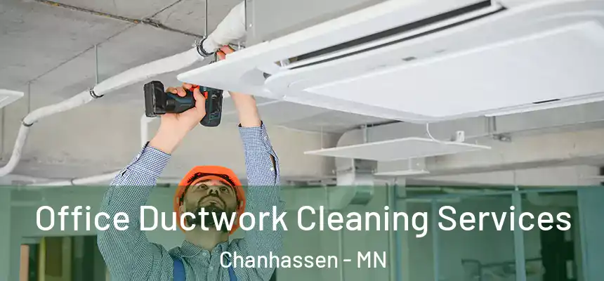  Office Ductwork Cleaning Services Chanhassen - MN