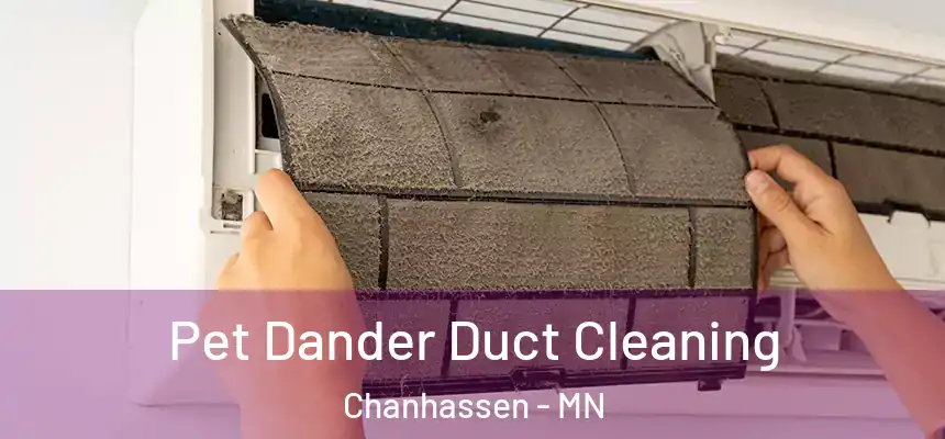 Pet Dander Duct Cleaning Chanhassen - MN