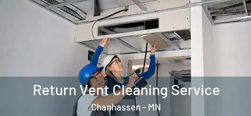 Return Vent Cleaning Service Chanhassen - MN