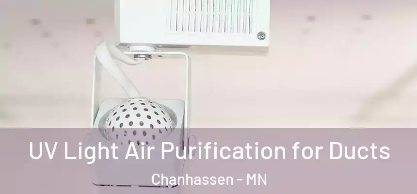UV Light Air Purification for Ducts Chanhassen - MN