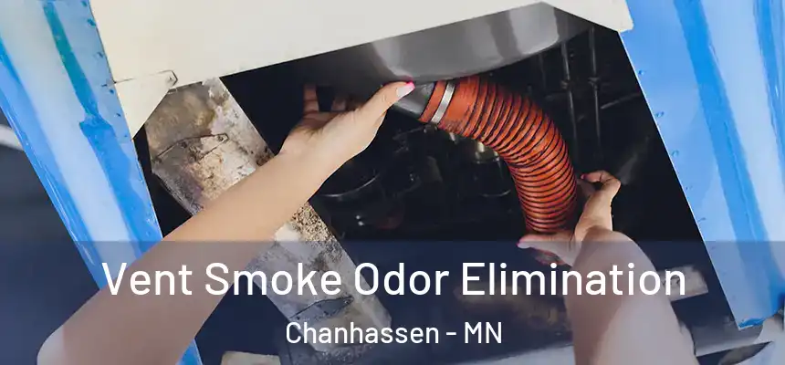  Vent Smoke Odor Elimination Chanhassen - MN
