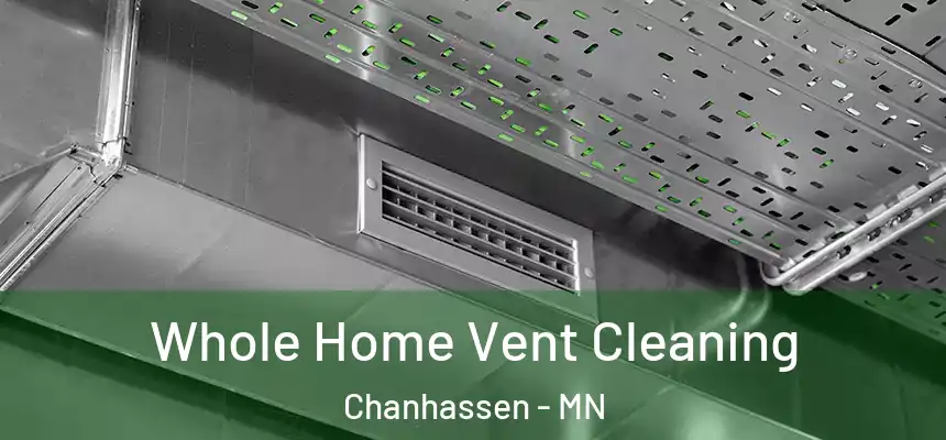 Whole Home Vent Cleaning Chanhassen - MN